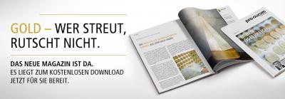 pro aurum Magazin - Ausgabe 3/2018Gold – Wer streut, rutscht nicht!