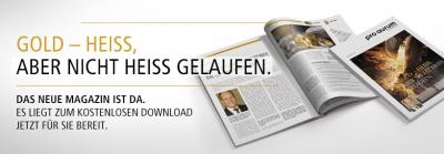 pro aurum Magazin - Ausgabe 2/2016: GOLD – HEISS, ABER NICHT HEISS GELAUFEN.